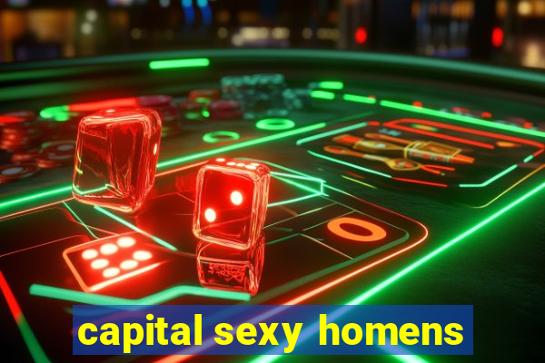 capital sexy homens